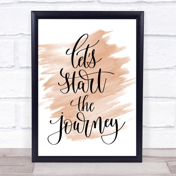 Start The Journey Quote Print Watercolour Wall Art