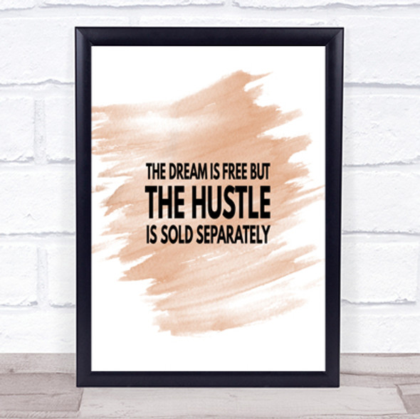 The Hustle Is Sold Separately Quote Print Watercolour Wall Art