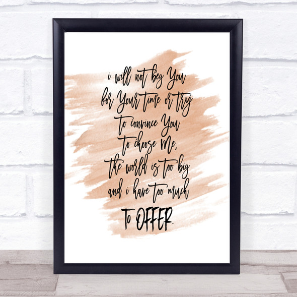 Too Much To Offer Quote Print Watercolour Wall Art