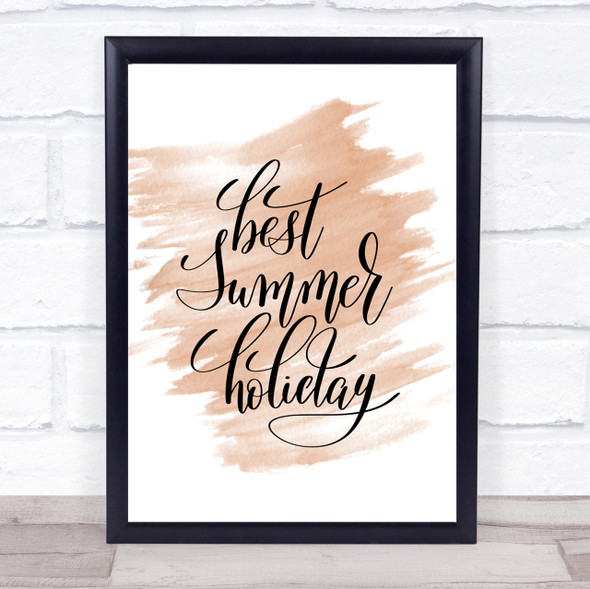 Best Summer Holiday Quote Print Watercolour Wall Art