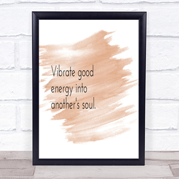 Vibrate Good Energy Quote Print Watercolour Wall Art