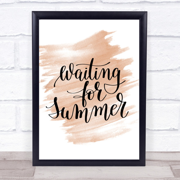 Waiting For Summer Quote Print Watercolour Wall Art