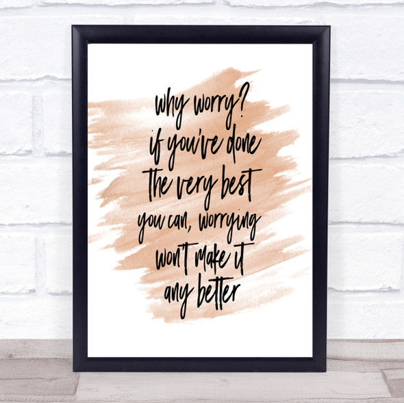 Why Worry Quote Print Watercolour Wall Art
