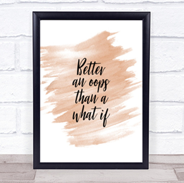 Better All Oops Quote Print Watercolour Wall Art
