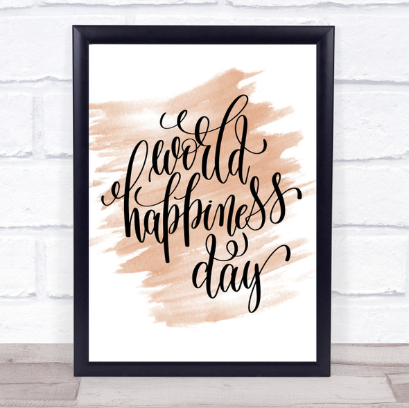 World Happiness Day Quote Print Watercolour Wall Art