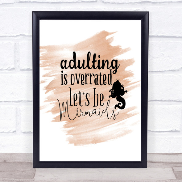 Adult Lets Be Mermaids Quote Print Watercolour Wall Art