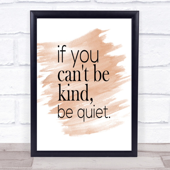 Cant Be Kind Quote Print Watercolour Wall Art