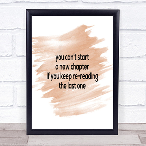 Cant Start A New Chapter Quote Print Watercolour Wall Art