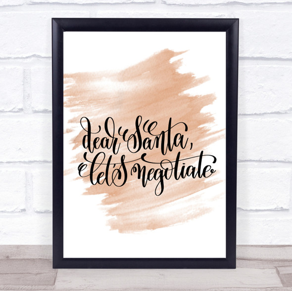 Christmas Santa Let Negotiate Quote Print Watercolour Wall Art