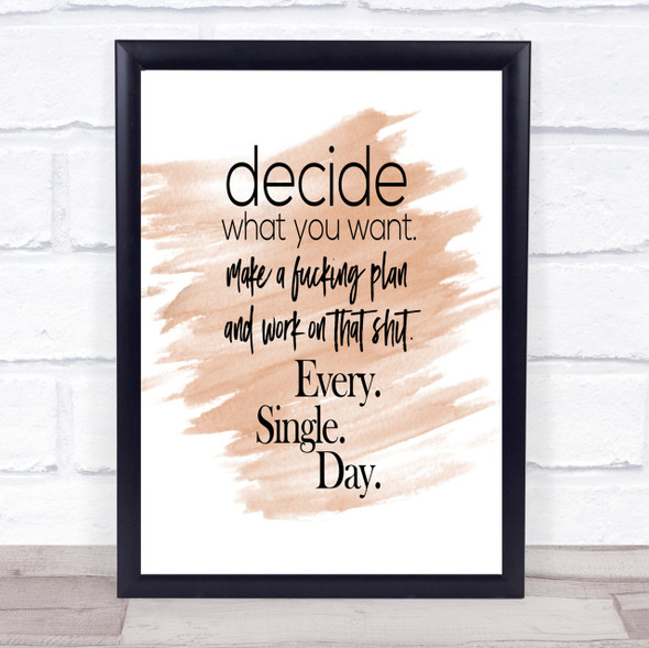 Decide What You Want Quote Print Watercolour Wall Art
