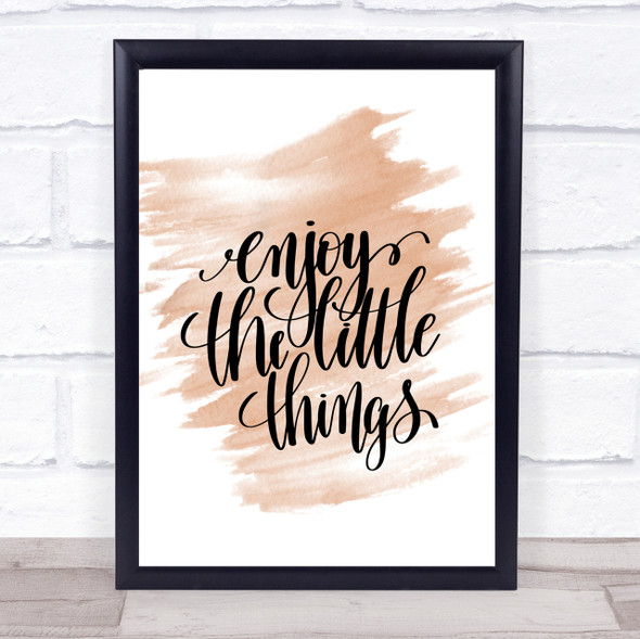 Enjoy Little Things Quote Print Watercolour Wall Art