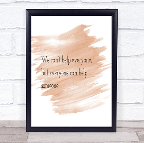 Everyone Can Help Someone Quote Print Watercolour Wall Art