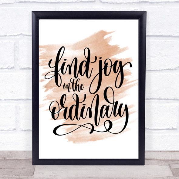 Find Joy In Ordinary Quote Print Watercolour Wall Art