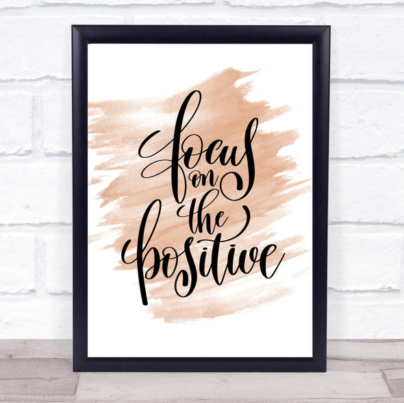 Focus On Positive Quote Print Watercolour Wall Art