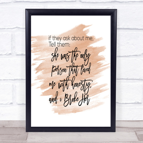 Ask About Me Quote Print Watercolour Wall Art