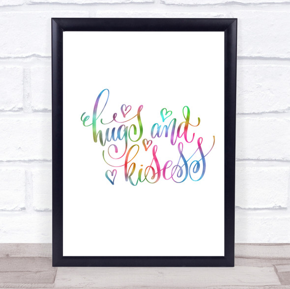 Hugs And Kisses Rainbow Quote Print
