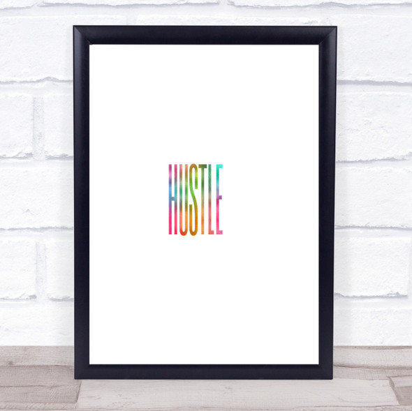 Hustle Rainbow Quote Print