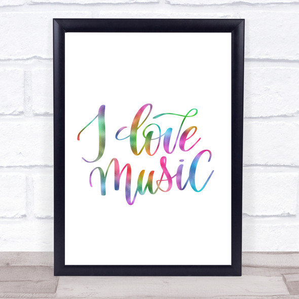 I Love Music Rainbow Quote Print