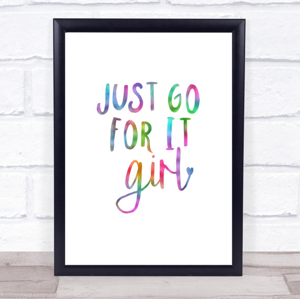 Just Go For It Girl Rainbow Quote Print