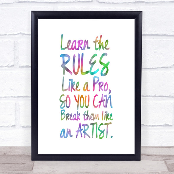 Learn The Rules Rainbow Quote Print