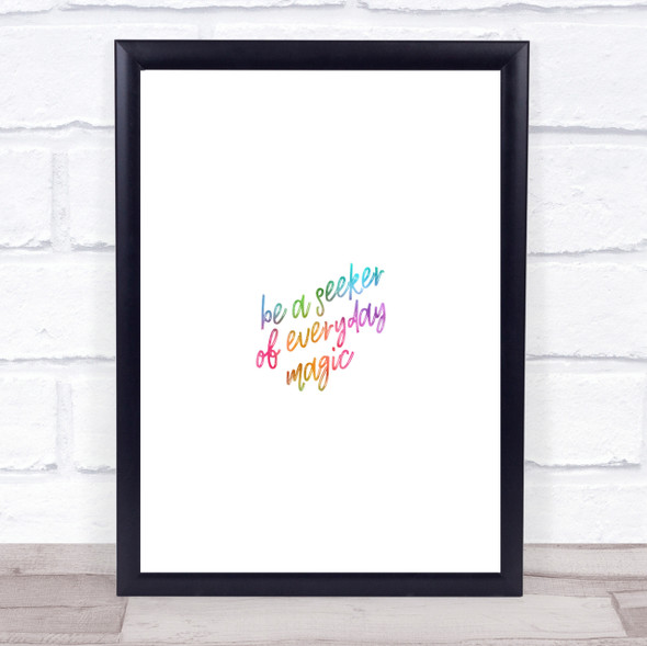 Be A Seeker Rainbow Quote Print