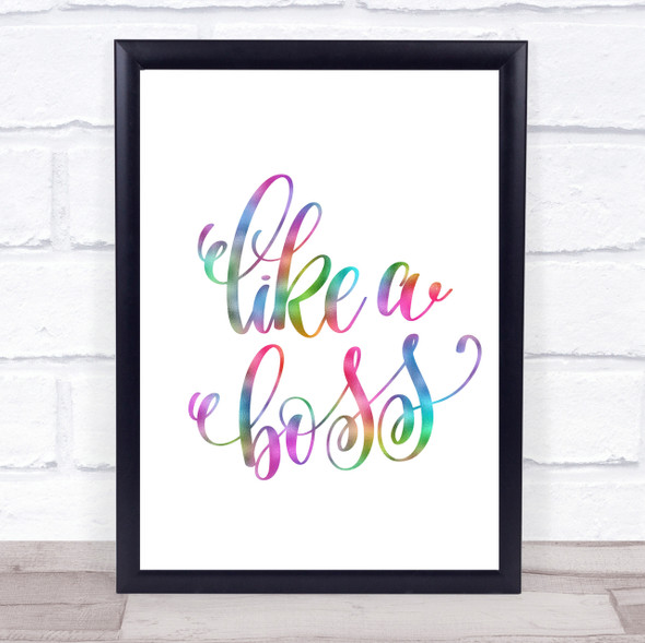 Like A Boss Swirl Rainbow Quote Print