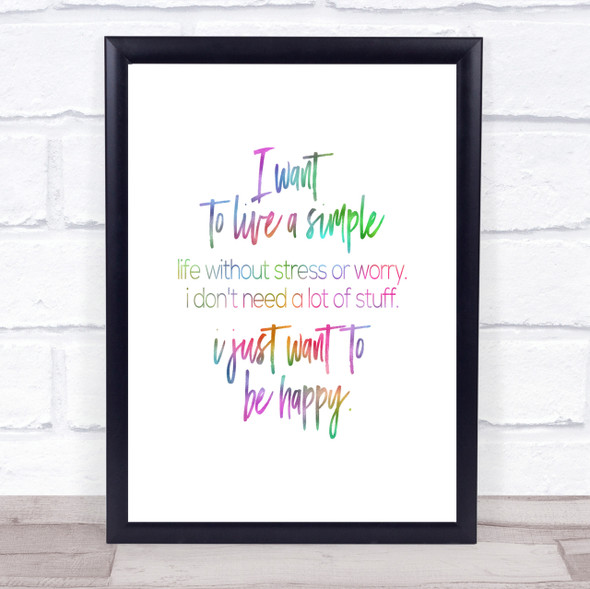 Live A Simple Life Rainbow Quote Print