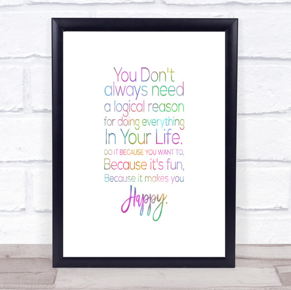 Logical Reason Rainbow Quote Print