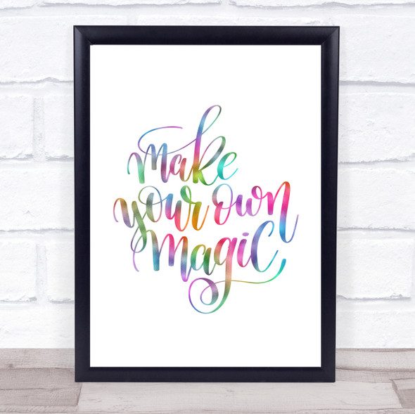 Make Your Own Magic Rainbow Quote Print