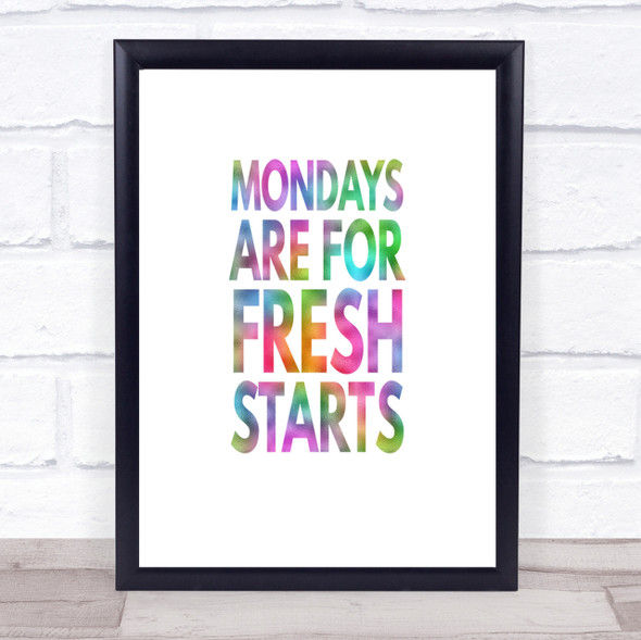 Mondays Are Fresh Starts Rainbow Quote Print