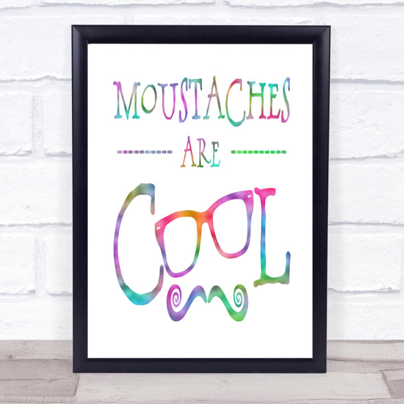 Mustache Are Cool Rainbow Quote Print