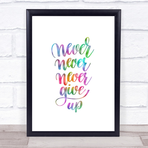 Never Give Up Swirl Rainbow Quote Print