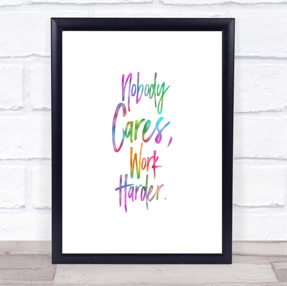 Nobody Cares Rainbow Quote Print