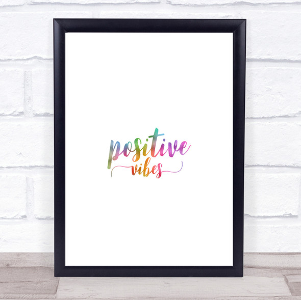 Positive Vibes Rainbow Quote Print