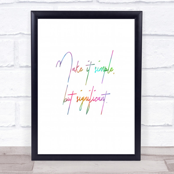 Simple But Significant Rainbow Quote Print