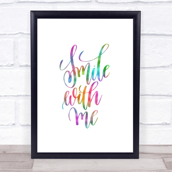 Smile With Me Rainbow Quote Print
