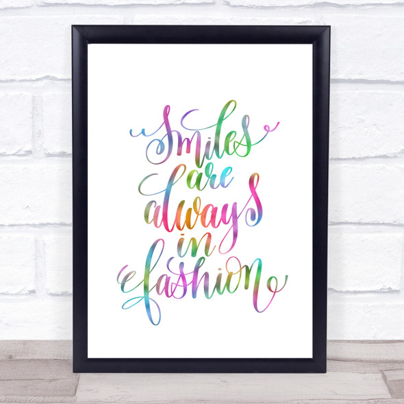 Smiles Are Always In Fashion Rainbow Quote Print