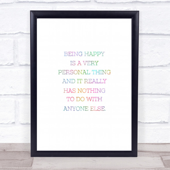 Being Happy Rainbow Quote Print