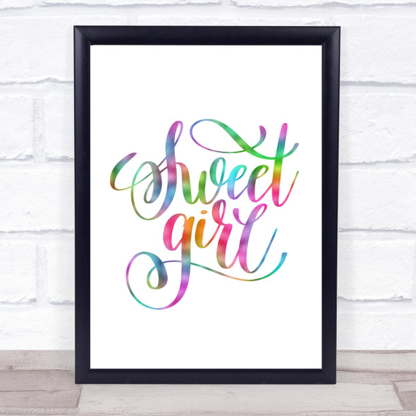 Sweet Girl Rainbow Quote Print