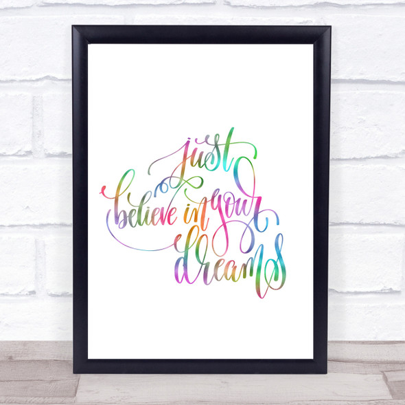 Believe In Your Dreams Rainbow Quote Print