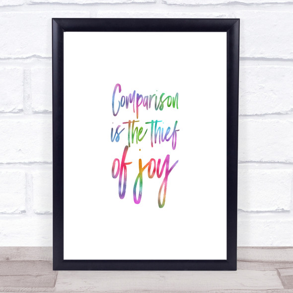 Thief Of Joy Rainbow Quote Print