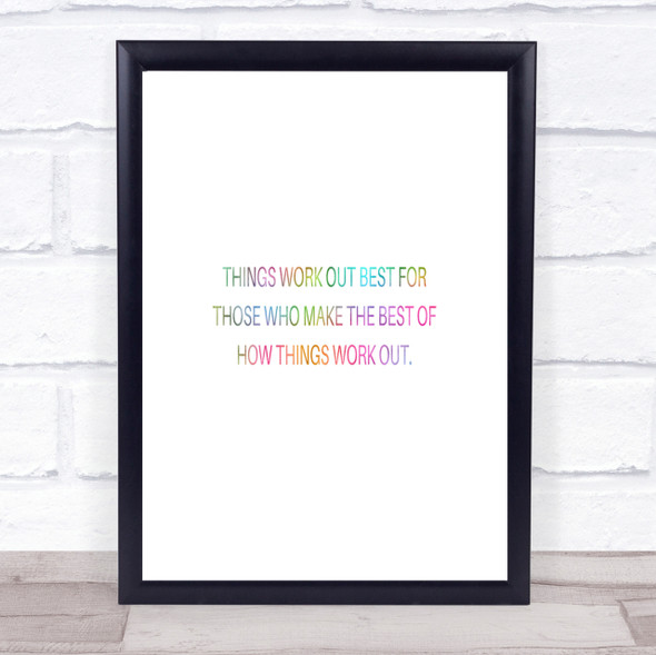 Things Work Out Rainbow Quote Print