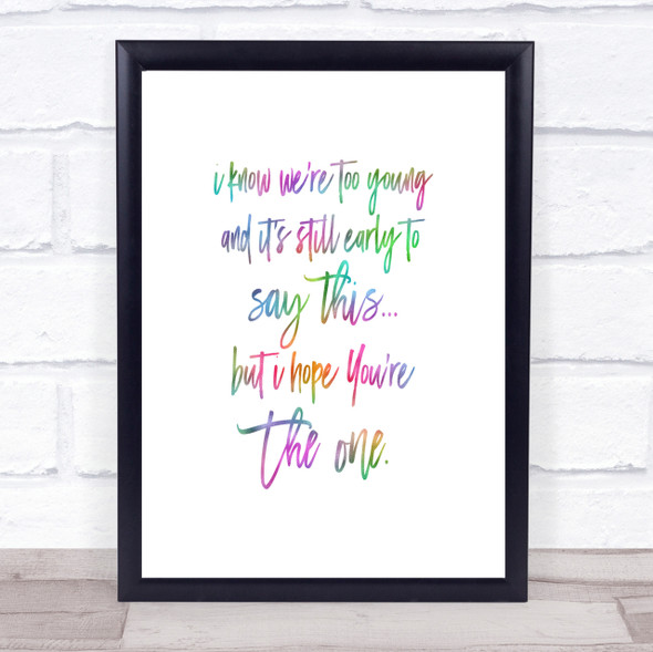 Too Young Rainbow Quote Print