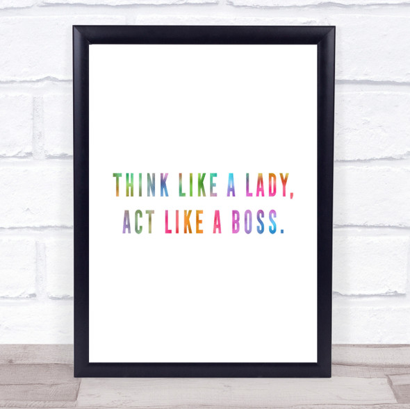 Act Like A Boss Rainbow Quote Print