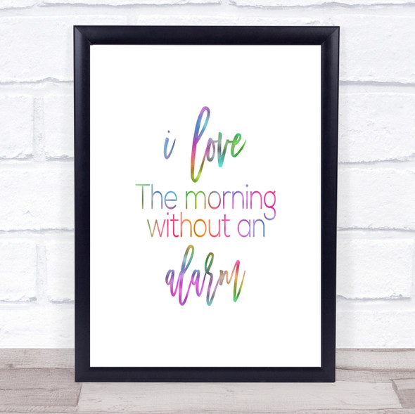 Without An Alarm Rainbow Quote Print