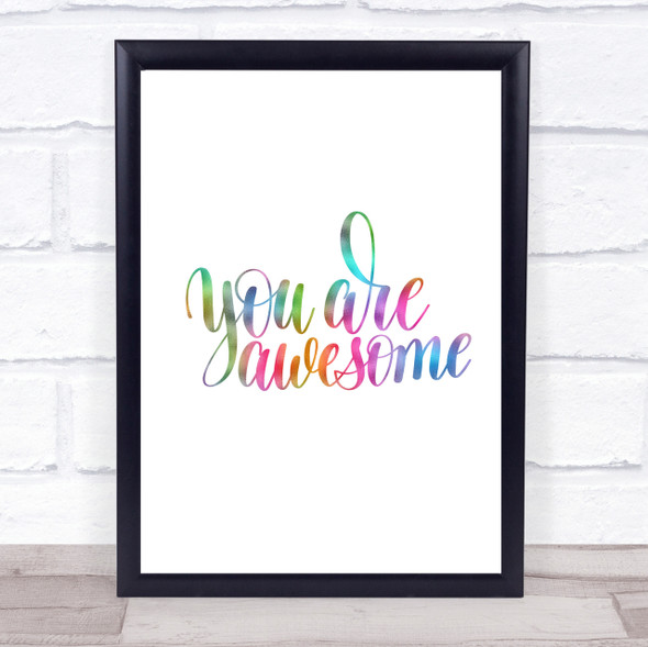 You Are Awesome Rainbow Quote Print