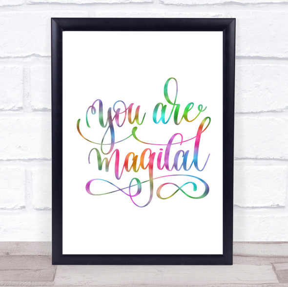 You Are Magical Rainbow Quote Print