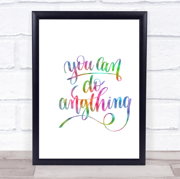 You Can Do Anything Rainbow Quote Print