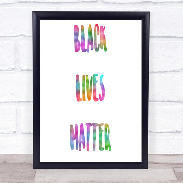 Black Lives Matter Rainbow Quote Print