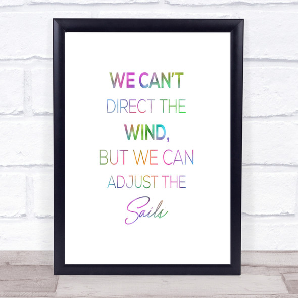 Adjust The Sails Rainbow Quote Print